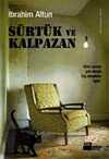 Sürtük ve Kalpazan