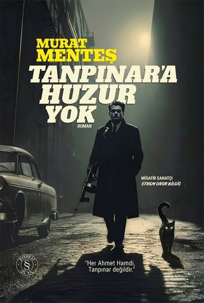 Tanpınara Huzur Yok