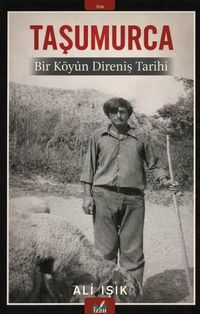 Taşumurca & Bir Köyün Direniş Tarihi