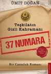 Teşkilatın Gizli Kahramanı & 37 Numara