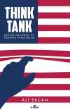 Think Tank & ABD Dış Politikası ve Düşünce Kuruluşları