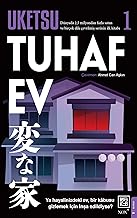 Tuhaf Ev
