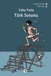 Türk Sorunu & Siyasi Yazılar 2: 1998-2007