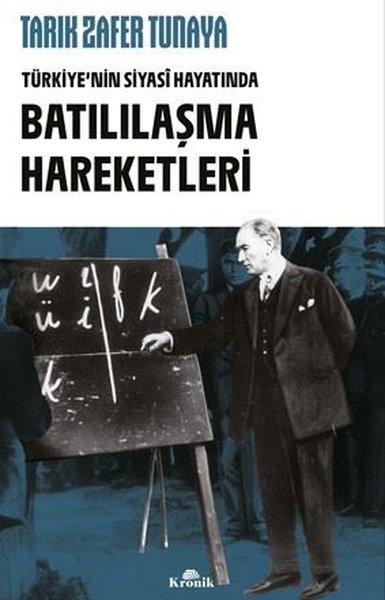 Türkiyenin Siyasi Hayatında Batılılaşma Hareketleri