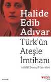 Türk'ün Ateşle İmtihanı