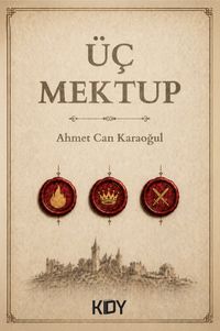 Üç Mektup
