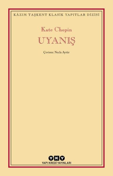 Uyanış - Kazım Taşkent Klasik Yapıtlar Dizisi