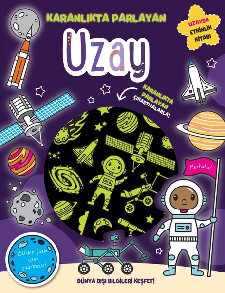 Uzay - Karanlıkta Parlayan Kitaplar - Uzayda Etkinlik Kitabı