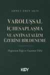 Varoluşsal İç Hesaplaşma ve Antinatalizm Üzerine Bir Deneme