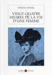 Vingt-Quatre Heures De La Vie D'une Femme