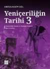 Yeniçeriliğin Tarihi 3