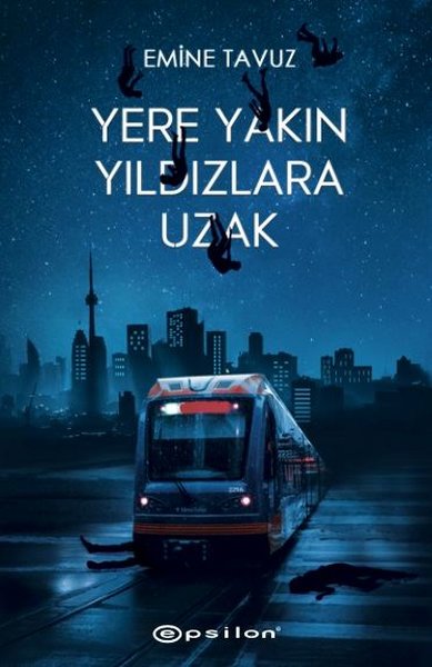 Yere Yakın Yıldızlara Uzak (Ciltli)