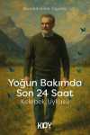 Yoğun Bakımda Son 24 Saat Kelebek Uykusu