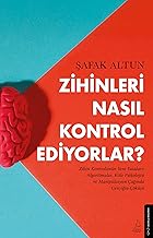 Zihinleri Nasıl Kontrol Ediyorlar?