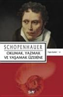 Okumak, Yazmak ve Yasamak Üzerine