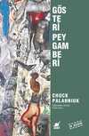 GÖSTERİ PEYGAMBERİ