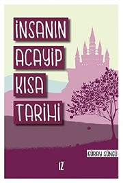 Insanin Acayip Kisa Tarihi