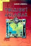 Tolkien'i Anlamak