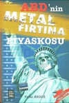 ABD'nin Metal Fırtına Fiyaskosu