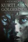 Kurtların Gölgesinde