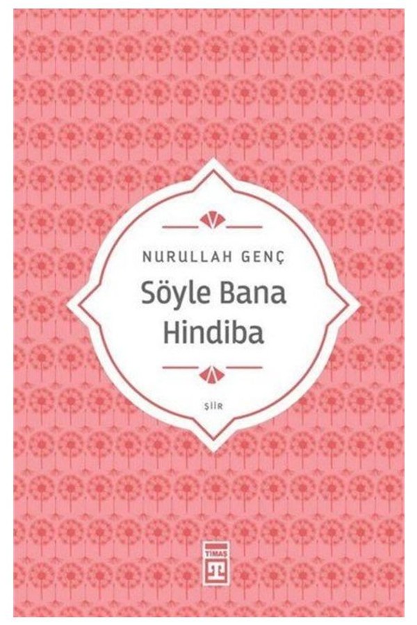 Söyle Bana Hindiba 