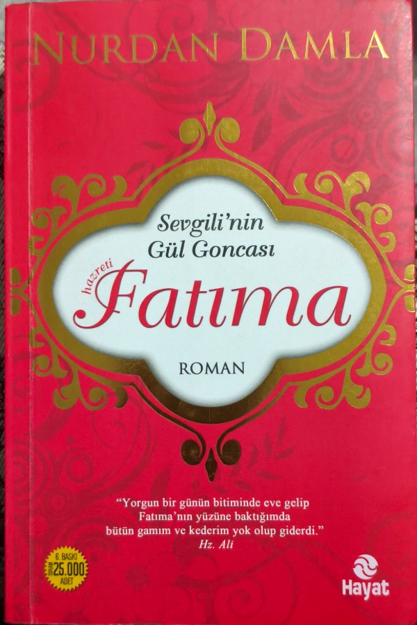 Sevgili'nin Gül Goncası Hazreti Fatıma